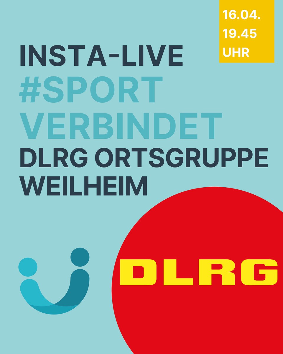 INSTA-LIVE #Sport verbindet - mit der DLRG Ortsgruppe Weilheim/Teck